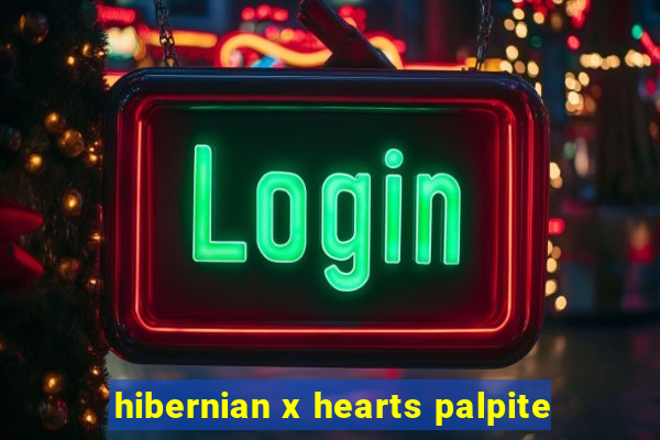 hibernian x hearts palpite